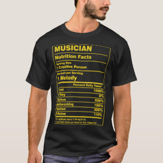 Nutrition Facts Musician T-Shirt