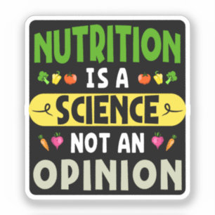 Nutrition Is A Science Not An Opinion Nutritionist