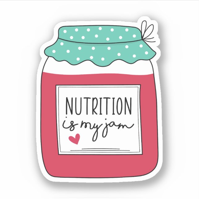 Nutrition is My Jam, Registered Dietician Gift (Front)