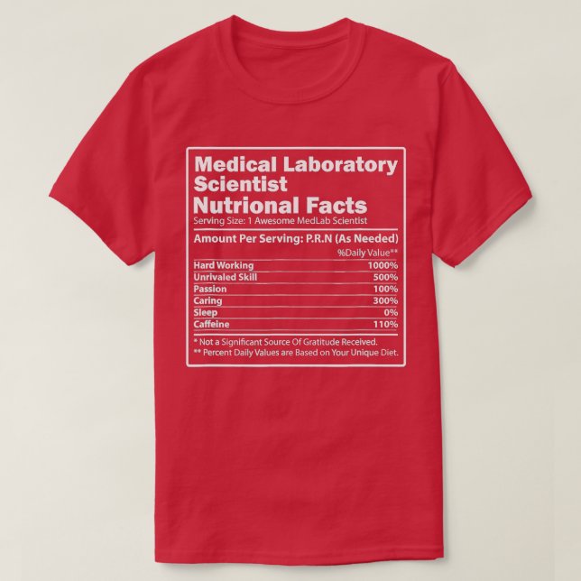Nutritional Facts Science Medical Laboratory Scien T-Shirt (Design Front)