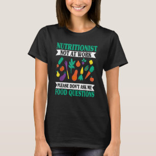 Nutritionist Medical Dietician Dietician Health Co T-Shirt