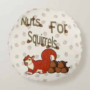 Nuts4Squirrels Round Pillow