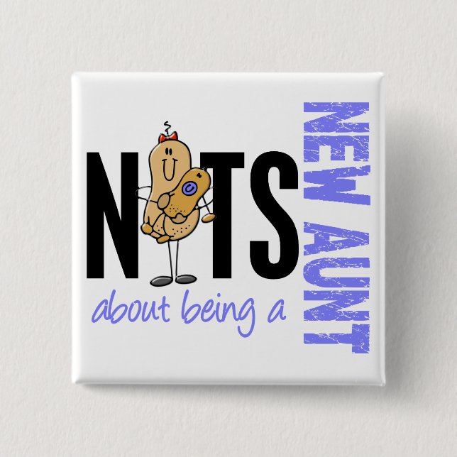Nuts About Being A New Aunt 1 Blue 2 Inch Square Button (Front)