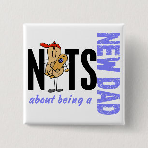 Nuts About Being A New Dad 1 (Blue) 2 Inch Square Button