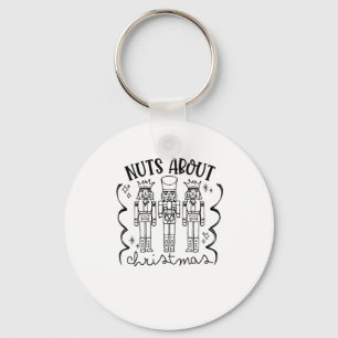 Nuts About Christmas Funny Christmas Nutcracker  Keychain