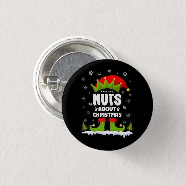 Nuts About Christmas Funny Xmas Elf Gift 1 Inch Round Button (Front & Back)