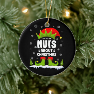 Nuts About Christmas Funny Xmas Elf Gift Ceramic Ornament