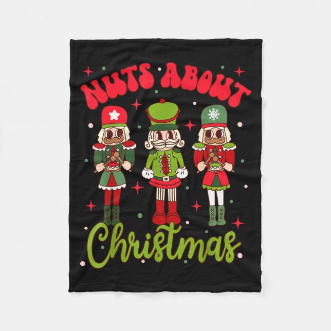 Nuts About Christmas Groovy Christmas Nutcracker S Fleece Blanket (Front)