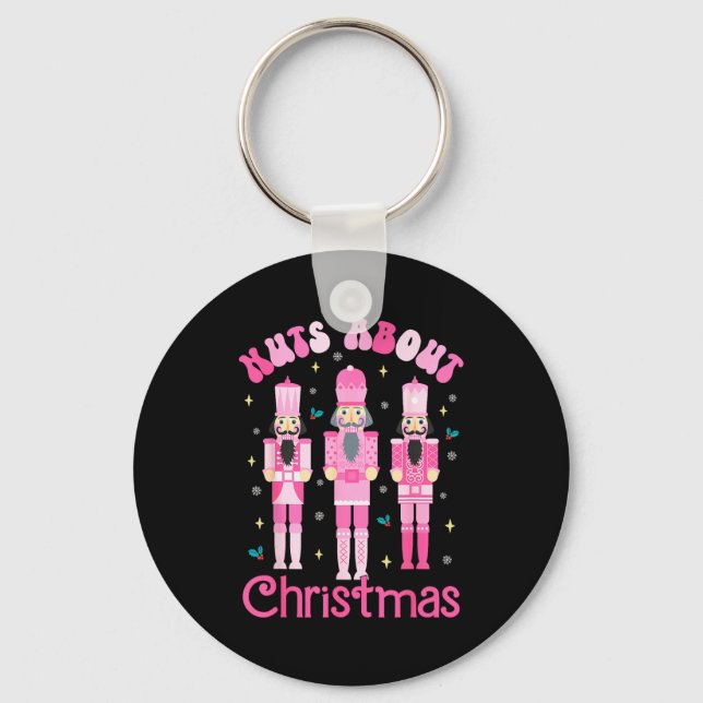 Nuts About Christmas Nutcracker Funny Christmas  Keychain (Front)