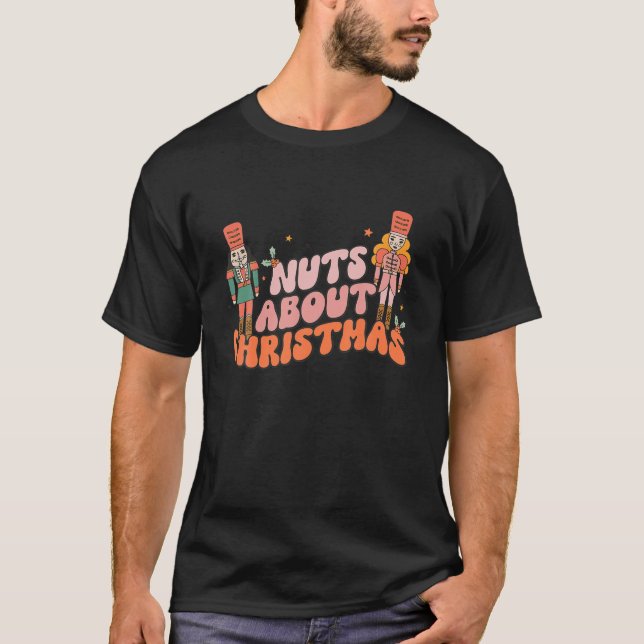 Nuts about Christmas Retro Christmas Nutcracker Me T-Shirt (Front)