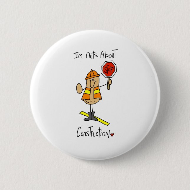 Nuts About Construction 2 Inch Round Button (Front)