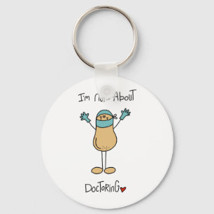 Nuts About Doctoring T-shirts and Gifts Keychain