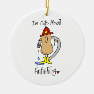 Nuts About Firefghting T-shirts and Gifts Ceramic Ornament