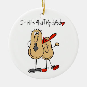 Nuts About My Dad T-shirts and Gifts Ceramic Ornament