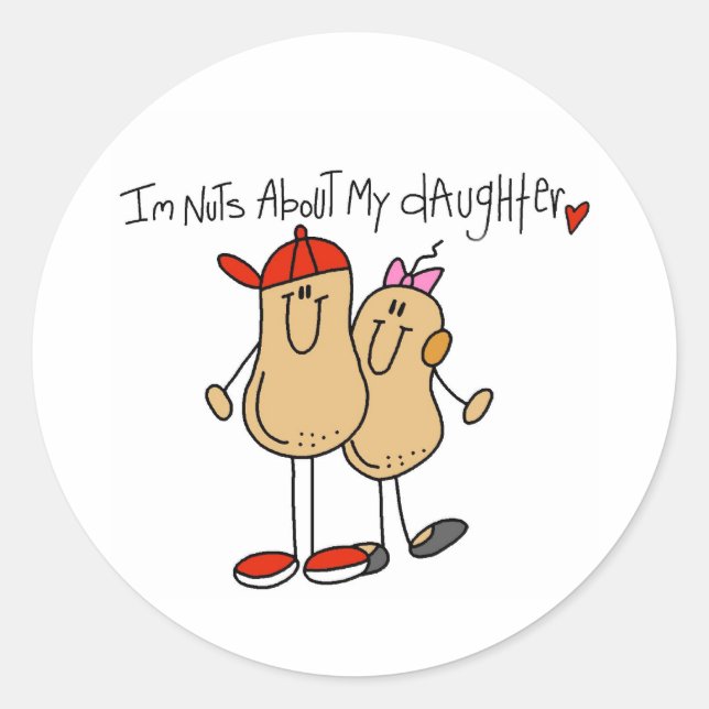 Nuts About My Daughter 2 Classic Round Sticker (Front)