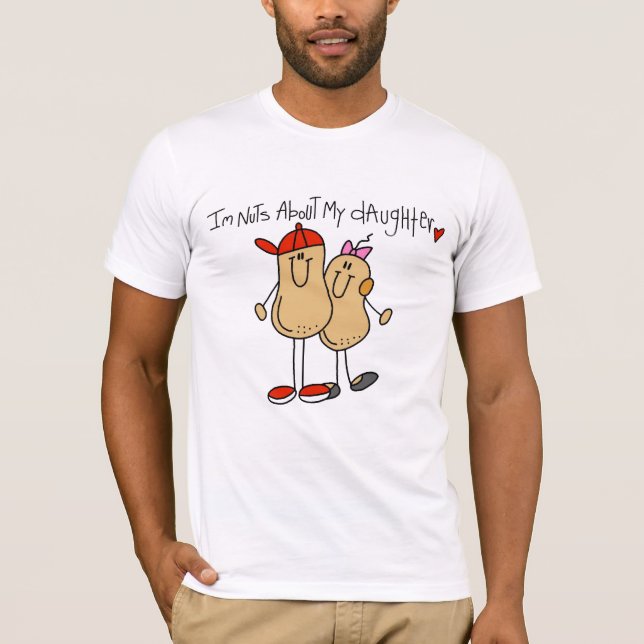 Nuts About My Daughter 2 T-Shirt (Front)