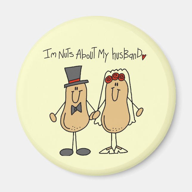 Nuts About My Husband T-shirts and Gifts Magnet (Front)