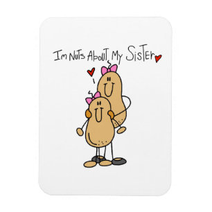 Nuts About My Sister T-shirts and Gifts Magnet