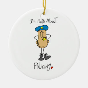 Nuts About Policing T-shirts and Gifts Ceramic Ornament