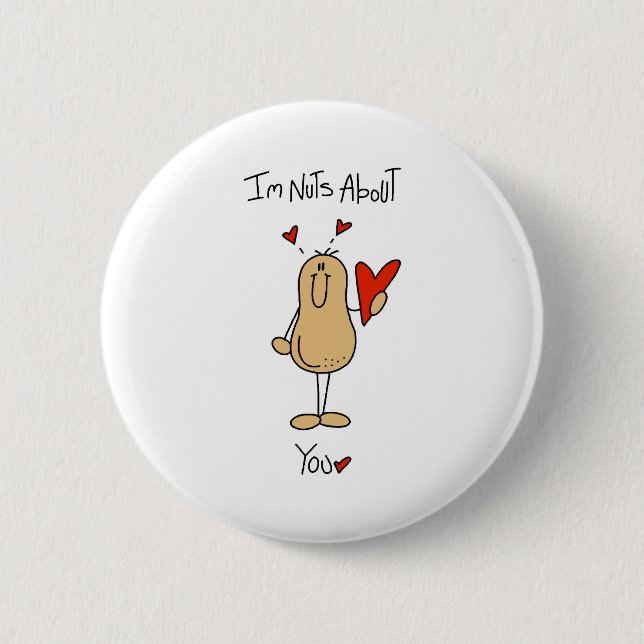 Nuts About You 2 Inch Round Button (Front)