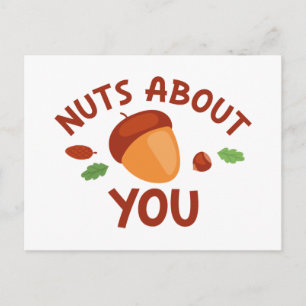 Nuts About You Postcard