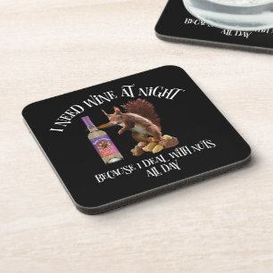 Nuts All Day - Funny Squirrel Wine Drinker Coaster