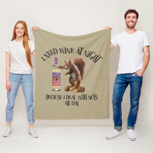 Nuts All Day - Funny Squirrel Wine Drinker Fleece Blanket