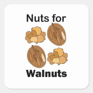 Nuts For Walnuts Funny Square Sticker