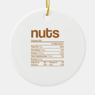 Nuts Nutrition Facts Funny Thanksgiving Christmas Ceramic Ornament