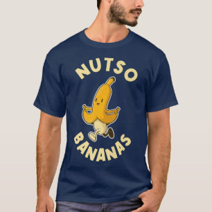 Nutso Bananas Funny Mental Health 5919 2717  T-Shirt
