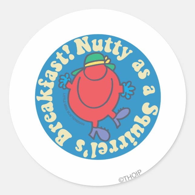 Nutty as a Squirrel's Breakfast! Classic Round Sticker (Front)