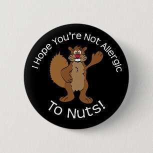 Nutty Squirrel 2 Inch Round Button