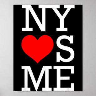 Ny Loves Me Funny I Heart New York Poster