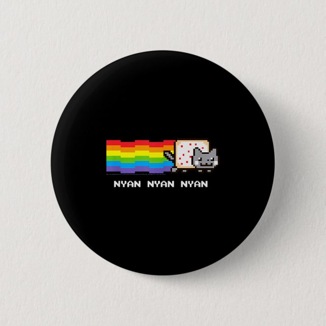 Nyan Cat Nyan Nyan Nyan Rainbow Funny Internet Mem 2 Inch Round Button (Front)