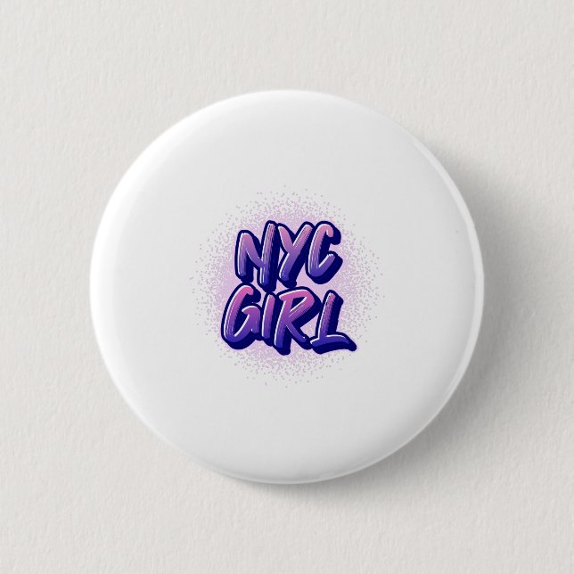 NYC Girl Graffiti Style 2 Inch Round Button (Front)