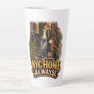 NYC Home Always New York City Latte Mug