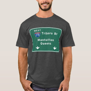 NYC New York City Triboro Br Manhattan Interstate T-Shirt