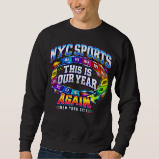NYC Sports Suffering New York City Sweatshirt