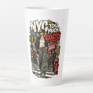 NYC Too Much Exactly New York City Latte Mug
