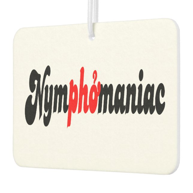 Nymphomaniac Car Air Freshener (Left)