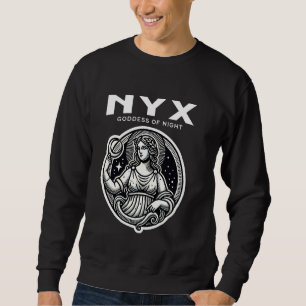 Nyx Greek Goddess of Night Ancient Greek Mythology Sweatshirt