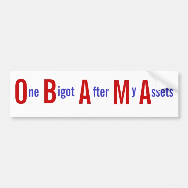 O.B.A.M.A. Truth - Bumper Sticker (Front)