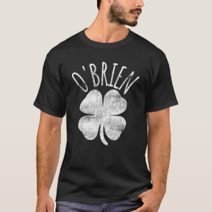 O Brien Irish Clover St Patrick s Day Matching Fam T-Shirt