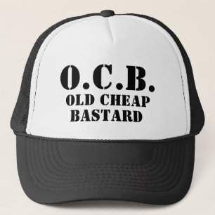 O.C.B., OLD CHEAP, BASTARD TRUCKER HAT