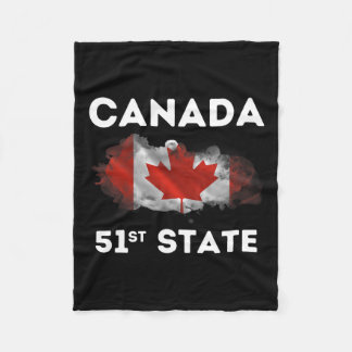 O Canada 51st State Funny Trump Canada Meme Shirt  Fleece Blanket