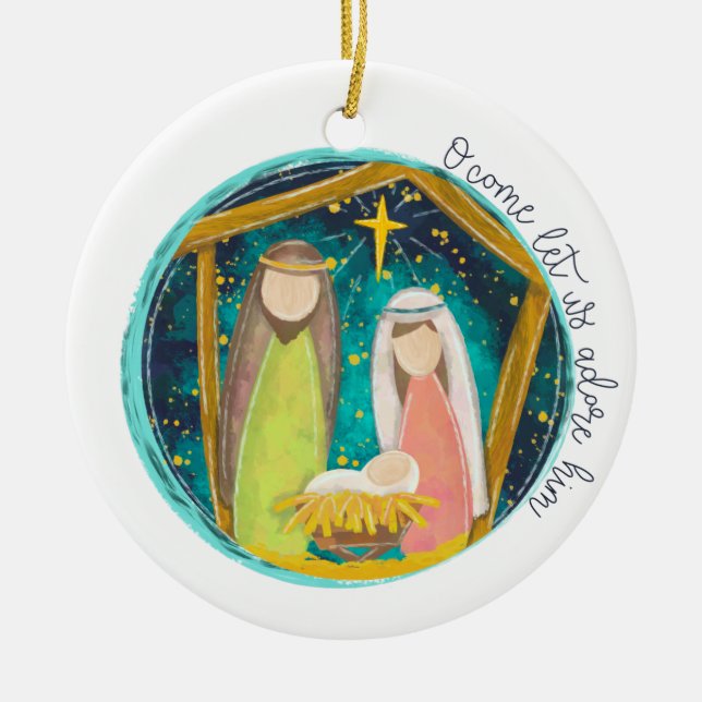 O Come Let Us Adore Him Ceramic Ornament (Front)