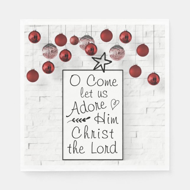 O Come let us Adore Him Christ the Lord, Christmas Napkin (Front)