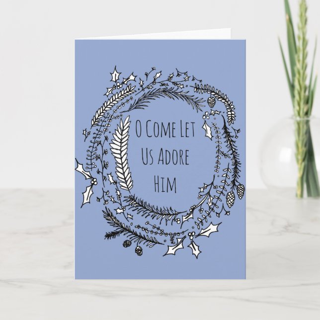 O Come Let Us Adore Him Christmas Card (Front)