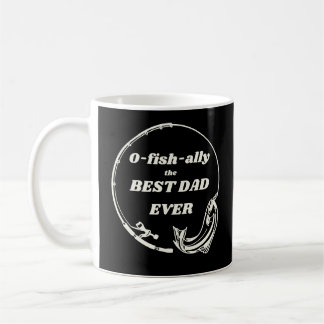 O-Fish-ally Best Dad mug