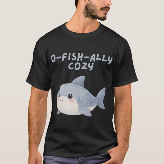 O-Fish-Ally Cozy T-Shirt (Front)